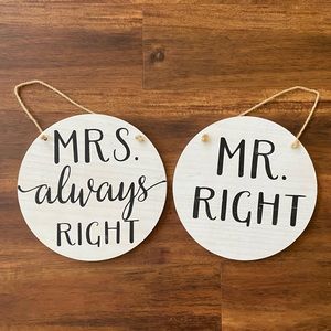 Mr Right & Mrs Always Right Wooden Signs